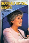 Kniha: Skandály britské koruny (Nigel Blundell a Susan Blackhall). , 1995 Kniha: Skandály britské koruny (Nigel Blundell a Susan Blackhall). , 1995