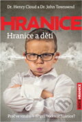Kniha: Hranice : hranice a děti : proč ve vztahu k dětem budovat hranice? (Henry Cloud a John Sims Townsend). Návrat domů, 2016 Kniha: Hranice : hranice a děti : proč ve vztahu k dětem budovat hranice? (Henry Cloud a John Sims Townsend). Návrat domů, 2016