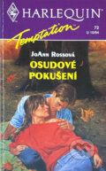 Kniha: Osudové pokušení (JoAnn Ross). Harlequin, 1994 Kniha: Osudové pokušení (JoAnn Ross). Harlequin, 1994