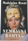 Kniha: Nemravná bohyně (Madeleine Brent). Knižní klub, 1999 Kniha: Nemravná bohyně (Madeleine Brent). Knižní klub, 1999