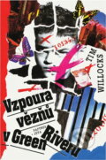 Kniha: Vzpoura vězňů v Green Riveru (Tim Willocks). Papyrus, 1995 Kniha: Vzpoura vězňů v Green Riveru (Tim Willocks). Papyrus, 1995