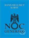 Kniha: Noc generálů (Hans Hellmut Kirst). Naše vojsko, 1996 Kniha: Noc generálů (Hans Hellmut Kirst). Naše vojsko, 1996