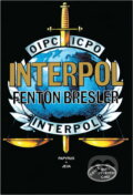 Kniha: Interpol (Fenton S. Bresler). Papyrus, 1994 Kniha: Interpol (Fenton S. Bresler). Papyrus, 1994