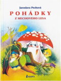 Kniha: Pohádky z mechového lesa (Jaroslava Pechová). LAGUNA, 1998 Kniha: Pohádky z mechového lesa (Jaroslava Pechová). LAGUNA, 1998