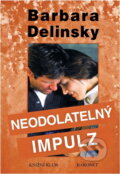 Kniha: Neodolatelný impulz (Barbara Delinsky). , 1998 Kniha: Neodolatelný impulz (Barbara Delinsky). , 1998