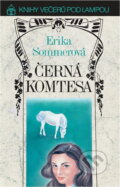 Kniha: Černá komtesa (Erika Sommer). Ivo Železný, 1992 Kniha: Černá komtesa (Erika Sommer). Ivo Železný, 1992