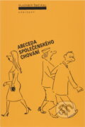 Kniha: Abeceda společenského chování (Vladimír Smejkal). , 1990 Kniha: Abeceda společenského chování (Vladimír Smejkal). , 1990