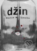 Kniha: Džin (Martin M. Šimečka). Artforum, 2015 Kniha: Džin (Martin M. Šimečka). Artforum, 2015