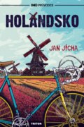 Kniha: Holandsko (Jan Jícha). Triton, 2015 Kniha: Holandsko (Jan Jícha). Triton, 2015