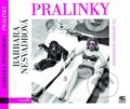 Audiokniha: Pralinky (Barbara Nesvadbová). Motto, 2015 Audiokniha: Pralinky (Barbara Nesvadbová). Motto, 2015