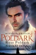 Kniha: Ross Poldark: Návrat domů (Winston Graham). Baronet, 2015 Kniha: Ross Poldark: Návrat domů (Winston Graham). Baronet, 2015