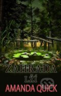 Kniha: Zahrada lží (Amanda Quick). Baronet, 2015 Kniha: Zahrada lží (Amanda Quick). Baronet, 2015