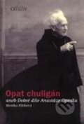 Kniha: Opat chuligán (Monika Elšíková). Karmelitánské nakladatelství, 2005 Kniha: Opat chuligán (Monika Elšíková). Karmelitánské nakladatelství, 2005