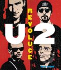 Kniha: U2 Revoluce (Mat Snow). Slovart CZ, 2015 Kniha: U2 Revoluce (Mat Snow). Slovart CZ, 2015