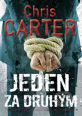 Kniha: Jeden za druhým (Chris Carter). BB/art, 2015 Kniha: Jeden za druhým (Chris Carter). BB/art, 2015