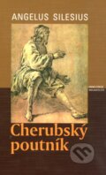 Kniha: Cherubský poutník (Angelus Silesius). Karmelitánské nakladatelství, 2003 Kniha: Cherubský poutník (Angelus Silesius). Karmelitánské nakladatelství, 2003