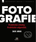 Kniha: Fotografie (Zack Arias). Zoner Press, 2015 Kniha: Fotografie (Zack Arias). Zoner Press, 2015