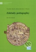 Kniha: Základy pedagogiky (Jiří Dvořáček). Oeconomica, 2014 Kniha: Základy pedagogiky (Jiří Dvořáček). Oeconomica, 2014