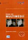 Kniha: Úvod do multimédií (Stanislav Horný a kolektiv). Oeconomica, 2013 Kniha: Úvod do multimédií (Stanislav Horný a kolektiv). Oeconomica, 2013