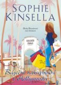 Kniha: Báječné nakupování v Hollywoodu (Sophie Kinsella). BB/art, 2015 Kniha: Báječné nakupování v Hollywoodu (Sophie Kinsella). BB/art, 2015