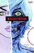 Kniha: iZombie: Dead to the World (Mike Allred a Chris Roberson). DC Comics, 2011 Kniha: iZombie: Dead to the World (Mike Allred a Chris Roberson). DC Comics, 2011