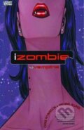 Kniha: iZombie: Uvampire (Chris Roberson, Gilbert Hernandez a Mike Allred). DC Comics, 2011 Kniha: iZombie: Uvampire (Chris Roberson, Gilbert Hernandez a Mike Allred). DC Comics, 2011