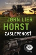 Zaslepenosť - Jorn Lier Horst, 2015
