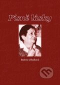 Kniha: Písně lásky (Božena Cibulková). Rudolf Špaček, 2012 Kniha: Písně lásky (Božena Cibulková). Rudolf Špaček, 2012