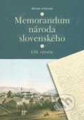 Kniha: Memorandum národa slovenského (Miriam Viršinská). Matica slovenská, 2015 Kniha: Memorandum národa slovenského (Miriam Viršinská). Matica slovenská, 2015