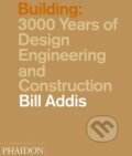 Kniha: Building (Bill Addis). Phaidon, 2015 Kniha: Building (Bill Addis). Phaidon, 2015