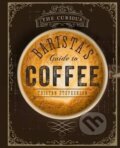 Kniha: The Curious Barista's Guide to Coffee (Tristan Stephenson). Ryland, Peters and Small, 2015 Kniha: The Curious Barista's Guide to Coffee (Tristan Stephenson). Ryland, Peters and Small, 2015