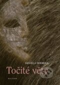 Kniha: Točité věty (Daniela Hodrová). Malvern, 2015 Kniha: Točité věty (Daniela Hodrová). Malvern, 2015