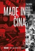 Kniha: Made in Čína (Paul Midler). Práh, 2015 Kniha: Made in Čína (Paul Midler). Práh, 2015