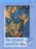 Kniha: Na straně andělů (James A. Feehan). Karmelitánské nakladatelství, 2003 Kniha: Na straně andělů (James A. Feehan). Karmelitánské nakladatelství, 2003