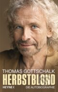 Kniha: Herbstblond (Thomas Gottschalk). Heyne, 2015 Kniha: Herbstblond (Thomas Gottschalk). Heyne, 2015