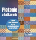 Kniha: Pletenie a háčkovanie (Ottovo nakladateľstvo). Ottovo nakladateľstvo, 2015 Kniha: Pletenie a háčkovanie (Ottovo nakladateľstvo). Ottovo nakladateľstvo, 2015