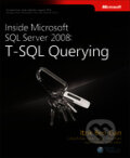 Kniha: T-SQL Querying: Inside Microsoft SQL Server 2008 (Itzik Ben-Gan). Microsoft Press, 2009 Kniha: T-SQL Querying: Inside Microsoft SQL Server 2008 (Itzik Ben-Gan). Microsoft Press, 2009