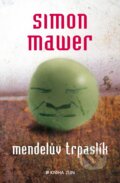 Kniha: Mendelův trpaslík (Simon Mawer). Kniha Zlín, 2015 Kniha: Mendelův trpaslík (Simon Mawer). Kniha Zlín, 2015