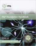 Kniha: ITIL Foundation Handbook (Claire Agutter). TSO, 2012 Kniha: ITIL Foundation Handbook (Claire Agutter). TSO, 2012