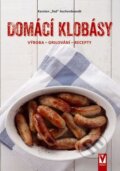 Kniha: Domácí klobásy (Karsten "Ted" Aschenbrandt). Vašut, 2015 Kniha: Domácí klobásy (Karsten "Ted" Aschenbrandt). Vašut, 2015