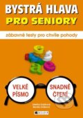 Kniha: Bystrá hlava pro seniory (Renáta Drábová a Zdeňka Zubíková). Nakladatelství Fragment, 2013 Kniha: Bystrá hlava pro seniory (Renáta Drábová a Zdeňka Zubíková). Nakladatelství Fragment, 2013