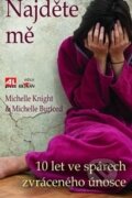 Najděte mě - Michelle Knight, Michelle Burford, Alpress, 2015