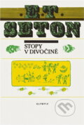 Kniha: Stopy v divočině (Ernest Thompson Seton). , 1991 Kniha: Stopy v divočině (Ernest Thompson Seton). , 1991