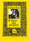 Kniha: Zápas nad propastí (Lubor Pok). , 1984 Kniha: Zápas nad propastí (Lubor Pok). , 1984