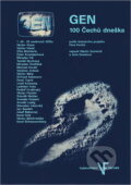 Kniha: GEN : 100 Čechů dneška (Jan Lipold, Jana Kasalová, Martin Komárek, Roman Gallo a Tomáš Marek). , 1995 Kniha: GEN : 100 Čechů dneška (Jan Lipold, Jana Kasalová, Martin Komárek, Roman Gallo a Tomáš Marek). , 1995