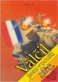 Kniha: Válčil jsem v poušti (Richard Zdráhala). Naše vojsko, 1990 Kniha: Válčil jsem v poušti (Richard Zdráhala). Naše vojsko, 1990