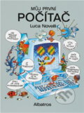 Kniha: Můj první počítač (Luca Novelli). , 1988 Kniha: Můj první počítač (Luca Novelli). , 1988