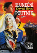 Kniha: Sluneční poutník (David Brin). , 1995 Kniha: Sluneční poutník (David Brin). , 1995