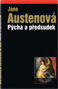 Kniha: Pýcha a předsudek (Jane Austen). , 2005 Kniha: Pýcha a předsudek (Jane Austen). , 2005
