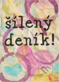 Kniha: Šílený deník! (Marie Hohlová). , 2017 Kniha: Šílený deník! (Marie Hohlová). , 2017